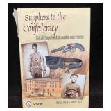 Suppliers To The Confederacy By Craig L. Barry And