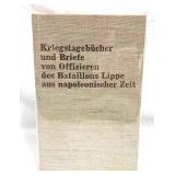 Kriegstagebï¿½cher Und Briefe Von Offizieren Des Bat