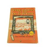 The Look Of The Old West Hardcover Cowboys