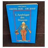 Signed L'Amerique des Francais French Paperback