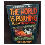 Signed Alex Shoumatoff The World Is Burning Hardco
