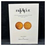 Franciae IV Catalogue des Monnaies Royales Francai
