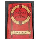 1906 G.A. Henty By Conduct And Courage Hardcover