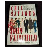 John Fairchild Signed Chic Savages Hardcover