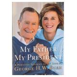 Autographed My Father My President Doro Bush Koch