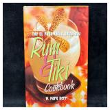 The El Paso Chile Rum and Tiki Cookbook Signed Har