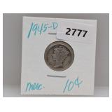 1945-D 90% Silv Mercury Dime 1945-D 90% Silv Mercury Dime
