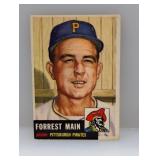 1953 Topps Baseball #198 - Forrest Main "Pirates"