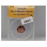 ANACS 2009 Collectors Choice Penny