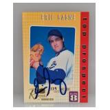 Eric Gagne Royal Rookies Top Prospect Auto /2500