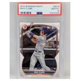 2023 Max Clark Bowman 1st Bd76 PSA 10