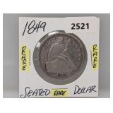 Rare 1849 90% Silv Seated $1 Dollar