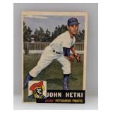 1953 Topps John Hetki Hi# Pirates Corners/Edges