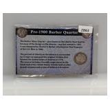 Pre-1900 90% Silv Barber Quarter