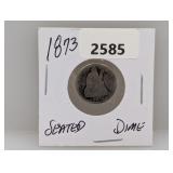 1873 90% Silv Seated Dime