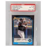 2003 Robinson Cano Bowmanï¿½ Draft Picks PSA 8