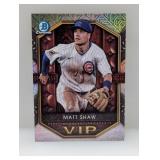 2025 Bowman Chrome Matt Shaw VIP MB Prospect