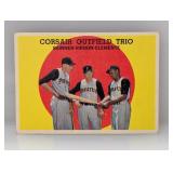 1959 Topps Clemente Corsair Outfield Trio HOF W