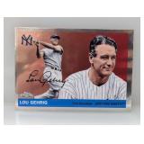 2025 Topps Chrome Lou Gehrig #490