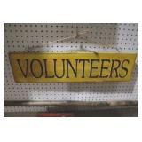 HANDMADE WOOD PAINTED VOLUNTEERS SIGN 27X7