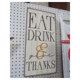 EAT DRINK AND GIVE THANKS SIGN