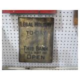 LEGAL HOLIDAY TODAY BANK SIGN