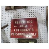METAL RESTRICTED AREA SIGN