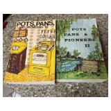 POTS PANS AND PIONEERS II &III COOK BOOKS.