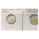 (2) 1865 Three Cents Nickel, 1 w/ hole