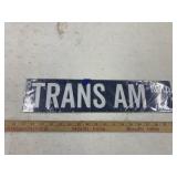Trans Am Blvd metal sign