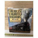 America's Colorful Railroads by Don Ball Jr, nice