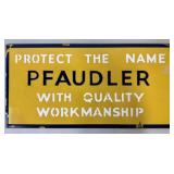 PFAUDLER PORCELAIN SIGN
