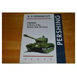 RP Hunnicutt Pershing A History of the Medium Tank