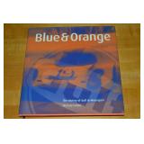 Blue & Orange the History of Gulf in Motorsport