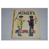 Vtg A Little Golden Book 'C' Two Little Miners