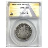 1871-S Seated Liberty Half Dollar, ANACS G4