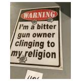 Humorous Metal Warning Sign, 12 x 17 In.