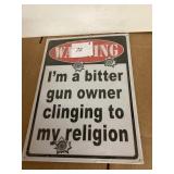 Metal Sign With Gun Owner Message