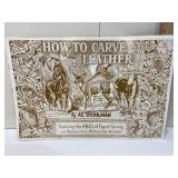 How to Carve Leather by Al Stohlman