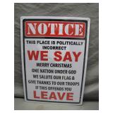 Politically Incorrect Metal Sign