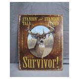 Standinï¿½ Tall Deer Survivor Sign