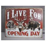 Rustic ï¿½I Live For Opening Dayï¿½ Sign
