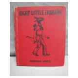 Eight Little Indians by Josephine Lovell