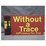 Without a Trace 20th Century Fox Prop Sign