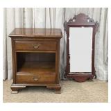 Chippendale Nightstand and Queen Anne Mirror