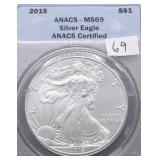 2015 AMERICAN SILVER EAGLE ANACS MS 69
