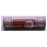 ROLL OF GEM WESTWARD JOURNEY NICKELS