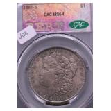 1881 S CAC MS64 MORGAN DOLLAR