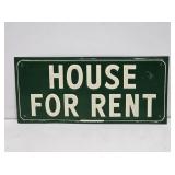 House For Rent Embossed Metal Sign