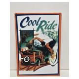 Cool Ride Metal Sign